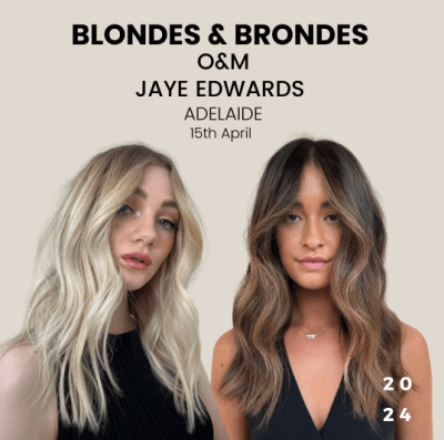 JAYE EDWARDS, Blondes & Brondes – Adelaide @ Hide & Seek Salon,